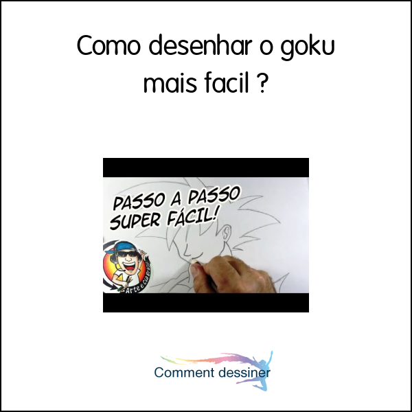 Como desenhar o goku mais fácil